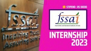 FSSAI Internship Program 2023 Highlights: