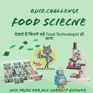 Quiz Challenge Food Science/Food Technologist.